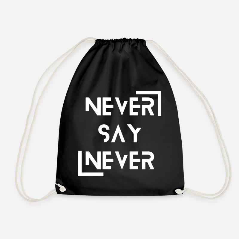 never say never - Turnbeutel - Schwarz