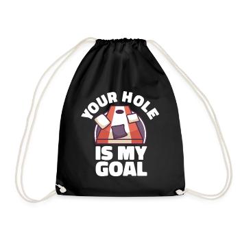 Votre trou est mon objectif Cornhole Sacs de trou de maïs - Sac de sport léger - noir - Devant