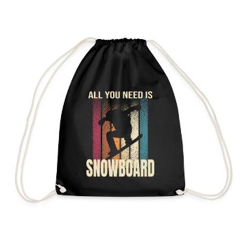 All you need is Snowboard - Turnbeutel - Schwarz - Vorne