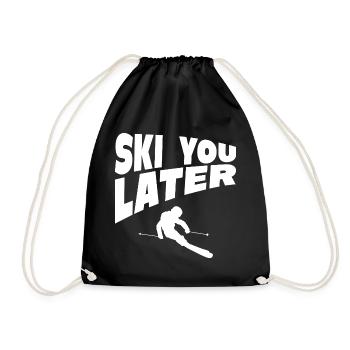 Ski You Later Fahrer Humor - Turnbeutel - Schwarz - Vorne