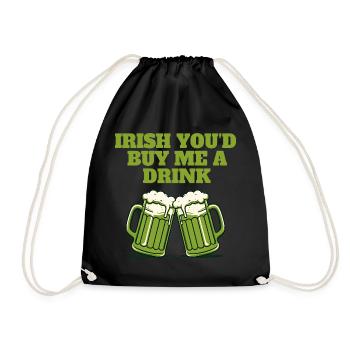 Irish You'd Buy Me a Drink - Drawstring Bag - black - Front