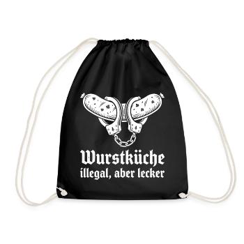 Wurstküche illegal aber lecker. - Turnbeutel - Schwarz - Vorne