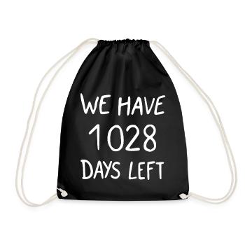 we have 1028 days left - Sac de sport léger - noir - Devant