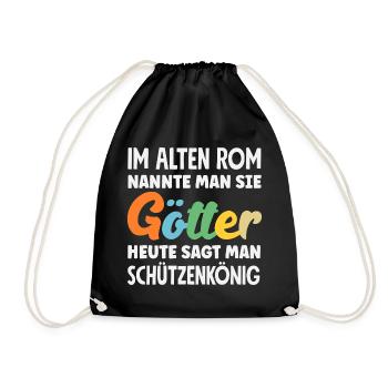 Götter Schützenkönig Lustiger Schützenfest Spruch - Turnbeutel - Schwarz - Vorne