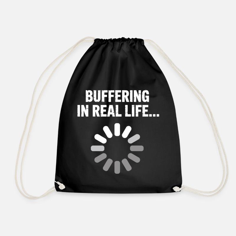 Buffering in real life social freak humor - Drawstring Bag - black