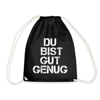 Du Bist Gut Genug - Turnbeutel - Schwarz - Vorne