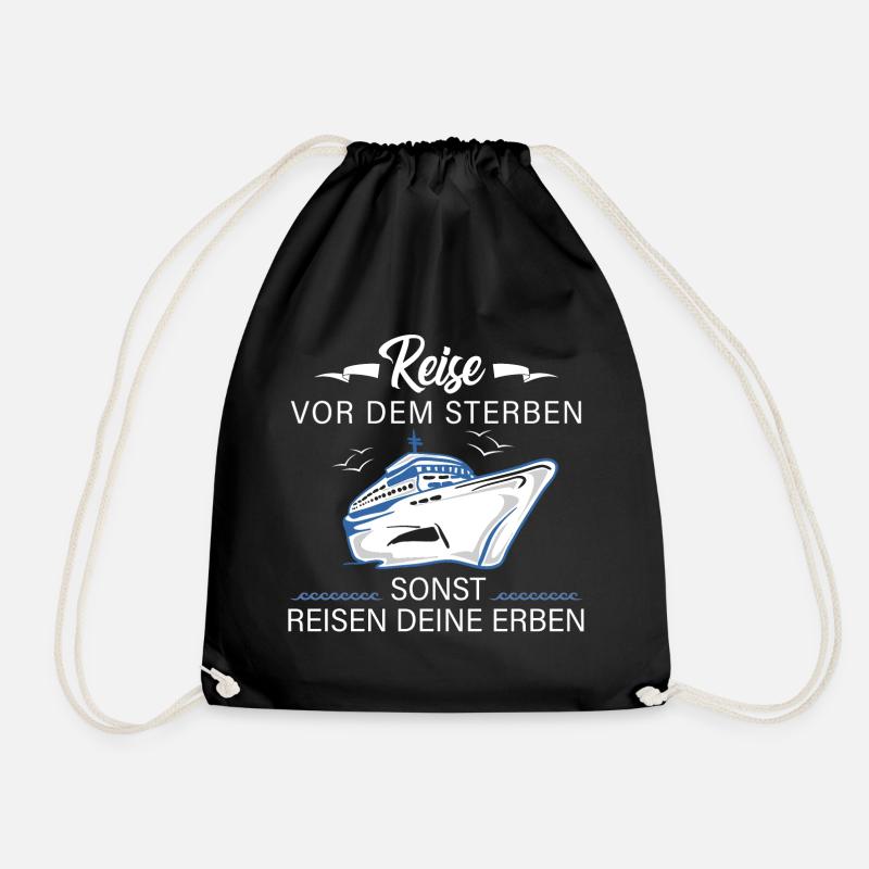 Kreuzfahrt Reisen Schiff Urlaub Sprüche Geschenk - Turnbeutel - Schwarz