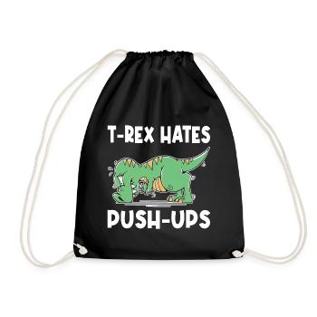 T-Rex Hates Push-Ups Liegestütze Lustig Humor - Turnbeutel - Schwarz - Vorne