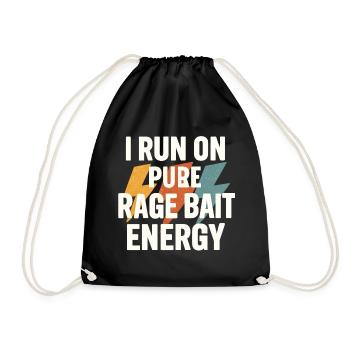 I Run on Pure Rage Energy, Funny Saying  - Drawstring Bag - black - Front