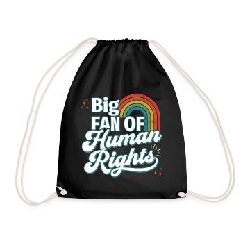 Pride Month LGBTQ - Big Fan of Human Rights - Drawstring Bag - black - Front
