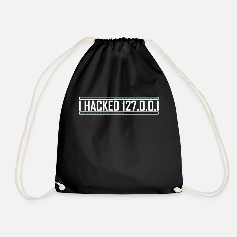 I hacked 127.0.0.1 Funny Web Developer Nerd - Drawstring Bag - black