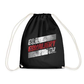 Es Eskaliert Eh - lustiger Feier Party Spruch - Turnbeutel - Schwarz - Vorne