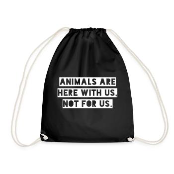 Tiere sind hier bei uns für Veganer - Turnbeutel - Schwarz - Vorne