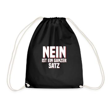 Nein ist ein ganzer Satz - Turnbeutel - Schwarz - Vorne