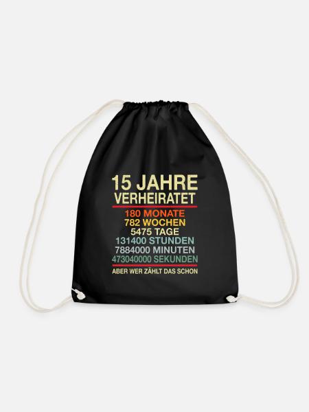 15 Jahre Verheiratet Aber Wer Zählt Das Schon - Turnbeutel - Schwarz