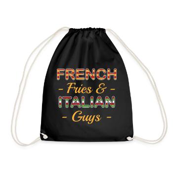 French Fries & Italian Guys T-shirt Design For - Turnbeutel - Schwarz - Vorne