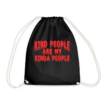 Kind People Are My Kinda People Full Of Sarcasms - Turnbeutel - Schwarz - Vorne