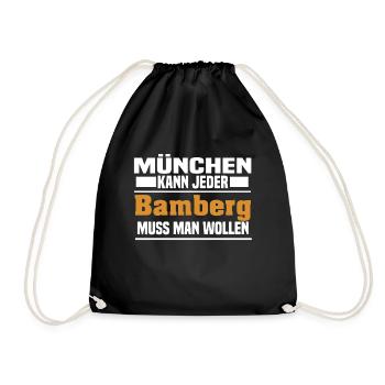 München kann jeder bamberg muss man wollen - Turnbeutel - Schwarz - Vorne