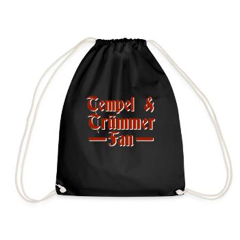 tempel und trümmer Fan - Turnbeutel - Schwarz - Vorne