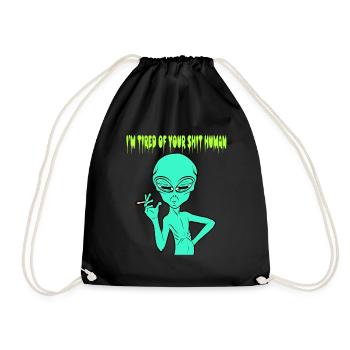 I'm Tired Of Your Shit Human T-shirt Design - Turnbeutel - Schwarz - Vorne