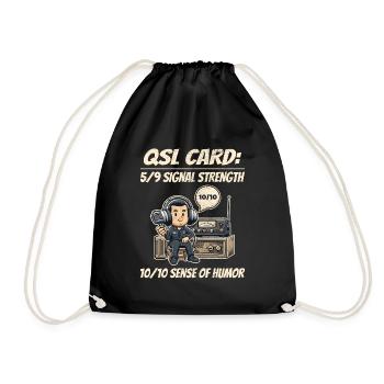 Ham Radio Operator QSL Card 10/10 Sense of Humor - Drawstring Bag - black - Front