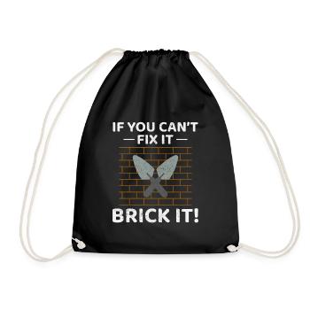 Brick It Up: Hilarious Bricklayer for DIY Lovers - Drawstring Bag - black - Front