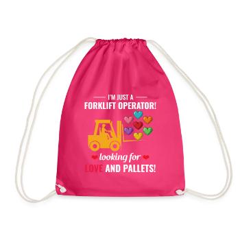 Forklift Operator Driver Valentine’s Day Funny - Drawstring Bag - fuchsia - Front