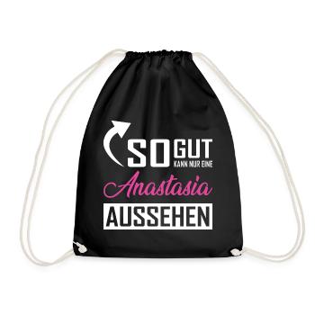 Only an Anastasia can look so good - Drawstring Bag - black - Front