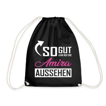 So gut kann nur eine Amira aussehen - Turnbeutel - Schwarz - Vorne