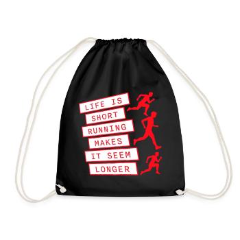 Life Is Short Running Makes It Seem Longer Lustig  - Turnbeutel - Schwarz - Vorne