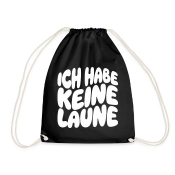 Ich Habe Keine Laune Retro Schrift - Turnbeutel - Schwarz - Vorne