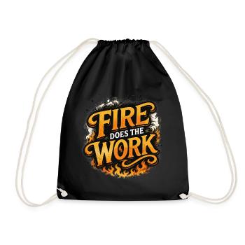 Fire Does The Work - Turnbeutel - Schwarz - Vorne