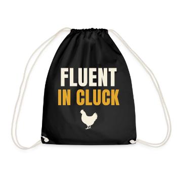 Fluent In Cluck Chicken - Drawstring Bag - black - Front
