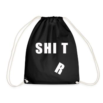 Shirt shit shit t-shirt gift idea - Drawstring Bag - black - Front