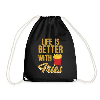 Life is better with Fries Foodie Cool Gift - Drawstring Bag - black - Front