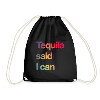 la tequila a dit que je pouvais - Sac de sport léger - noir - Devant
