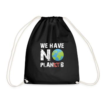 WE HAVE NO PLANET B - Sac de sport léger - noir - Devant