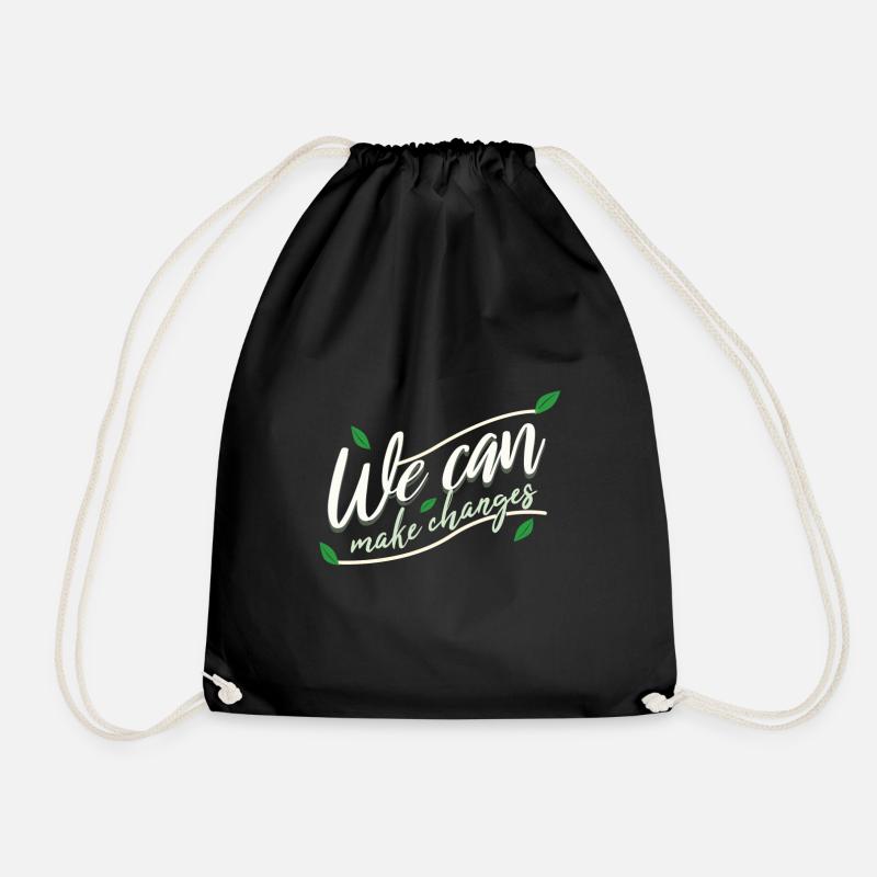 WE CAN MAKE CHANGES - Drawstring Bag - black