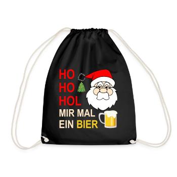 Ho Ho Hol Mir Mal Ein Bier - Turnbeutel - Schwarz - Vorne