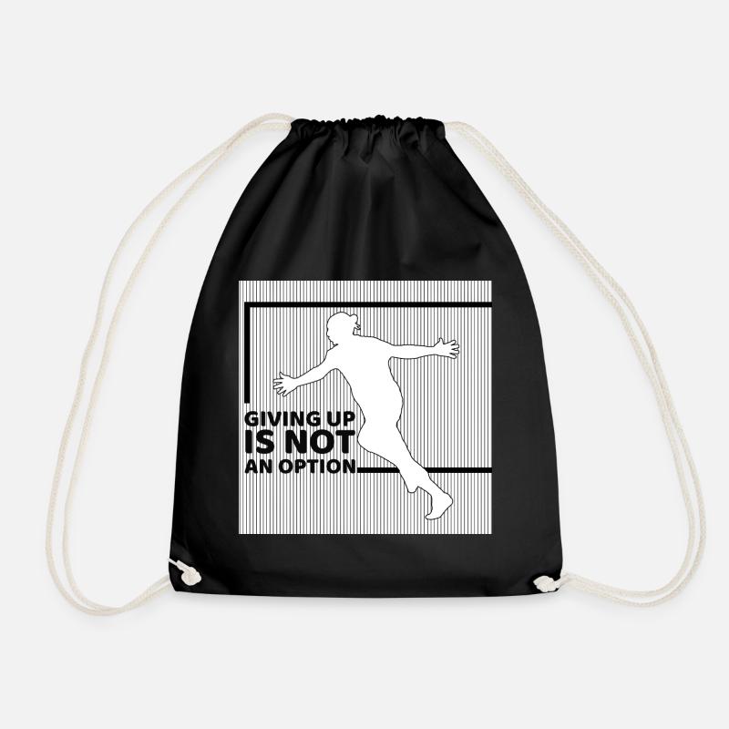 giving up is not an option - Drawstring Bag - black