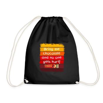Bring me chocolate - Drawstring Bag - black - Front