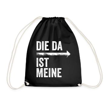 DIE DA IST MEINE | Partnerlook | Pfeil (rechts) - Turnbeutel - Schwarz - Vorne