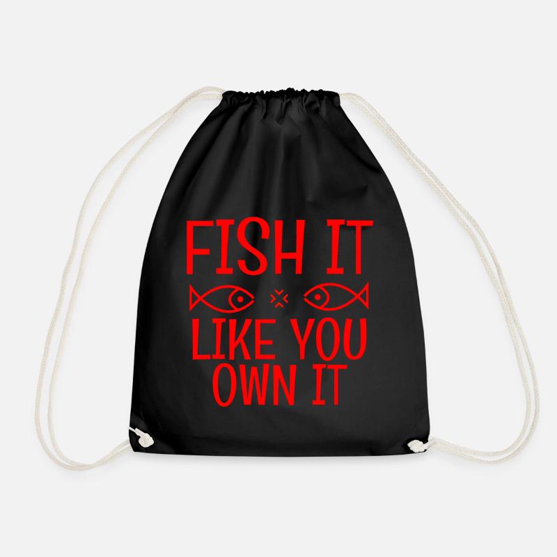FISH IT LIKE YOU OWN IT - Turnbeutel - Schwarz