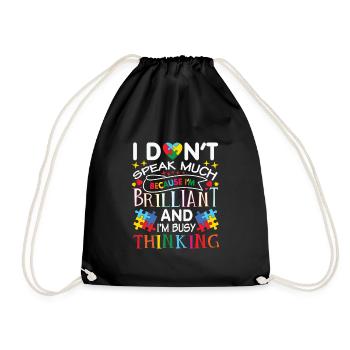 Autisme Citation Je ne parle pas beaucoup Je suis brillant Auti - Sac de sport léger - noir - Devant