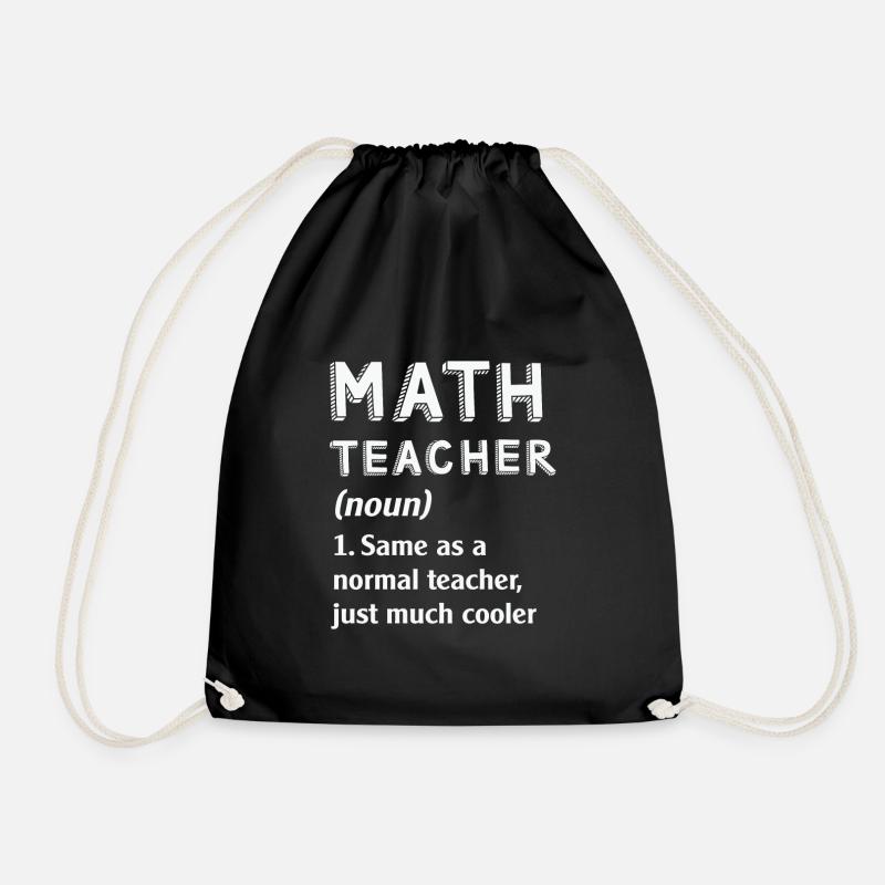 Mathe-Zitat Mathe Lehrer Definition Lustige Schule - Turnbeutel - Schwarz