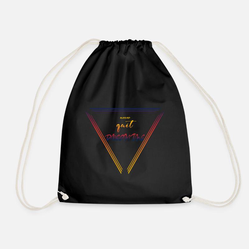 Never Stop Dreaming - Drawstring Bag - black