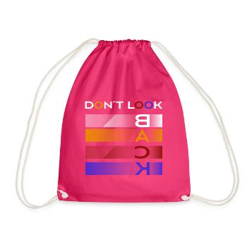 Dont look back - Drawstring Bag - fuchsia - Front