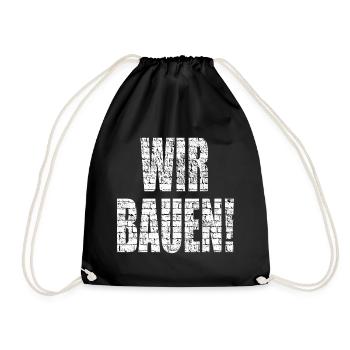 BAUBEGINN - HAUSBAU WIR BAUEN SPRÜCHE - BAUHERR - Turnbeutel - Schwarz - Vorne