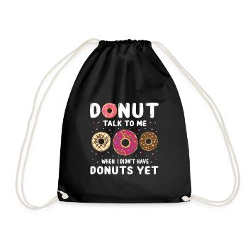 Donut talk to me design - Drawstring Bag - black - Front