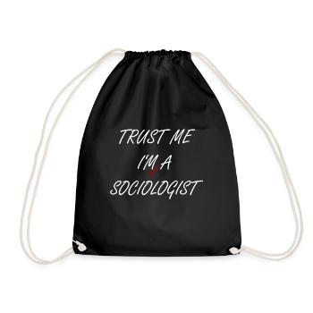 Trust me, I'm almost a sociologist - Drawstring Bag - black - Front